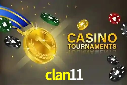 clan11,clan11.com